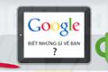 Google already knows ... too many things about yourself