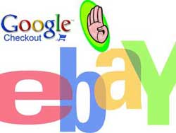 eBay prohibits Google's Checkout service