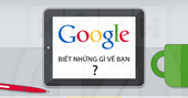 Google already knows ... too many things about yourself