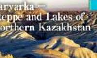 Saryarka - The lakes and prairies of northern Kazakhstan